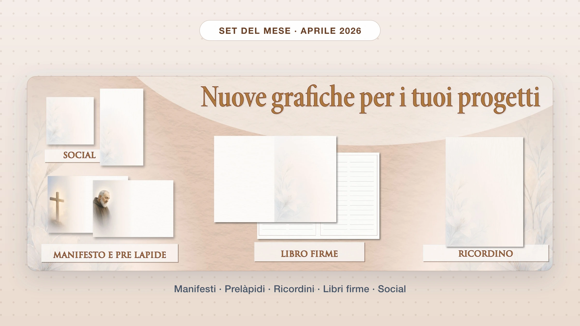 Set del mese Giotto di aprile 2026: collage delle nuove grafiche per manifesti, prelàpidi, ricordini, libri firme e social
