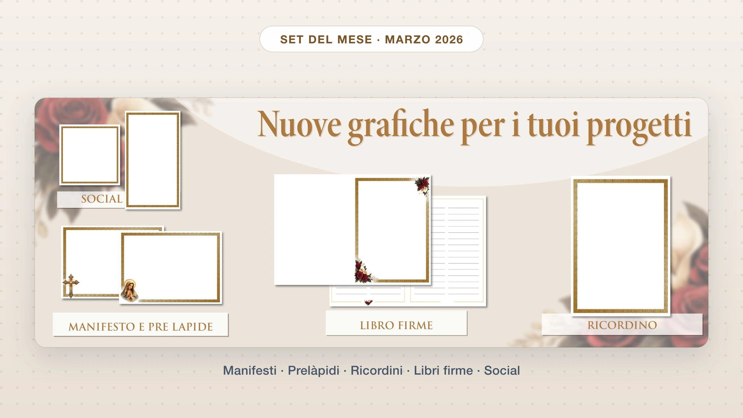 Set del mese Giotto di marzo 2026: collage delle nuove grafiche per manifesti, prelàpidi, ricordini, libri firme e social