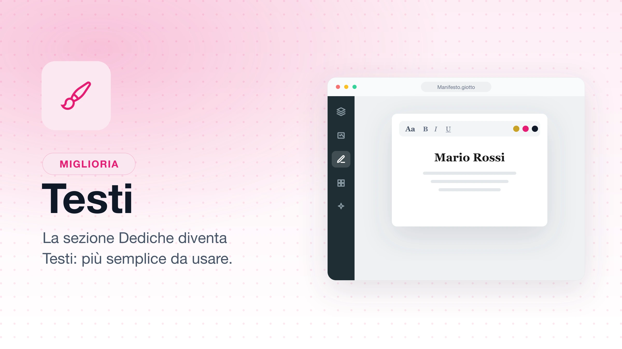 La Sezione "Dediche" di Giotto Diventa "Testi" e migliora l'esperienza di utilizzo