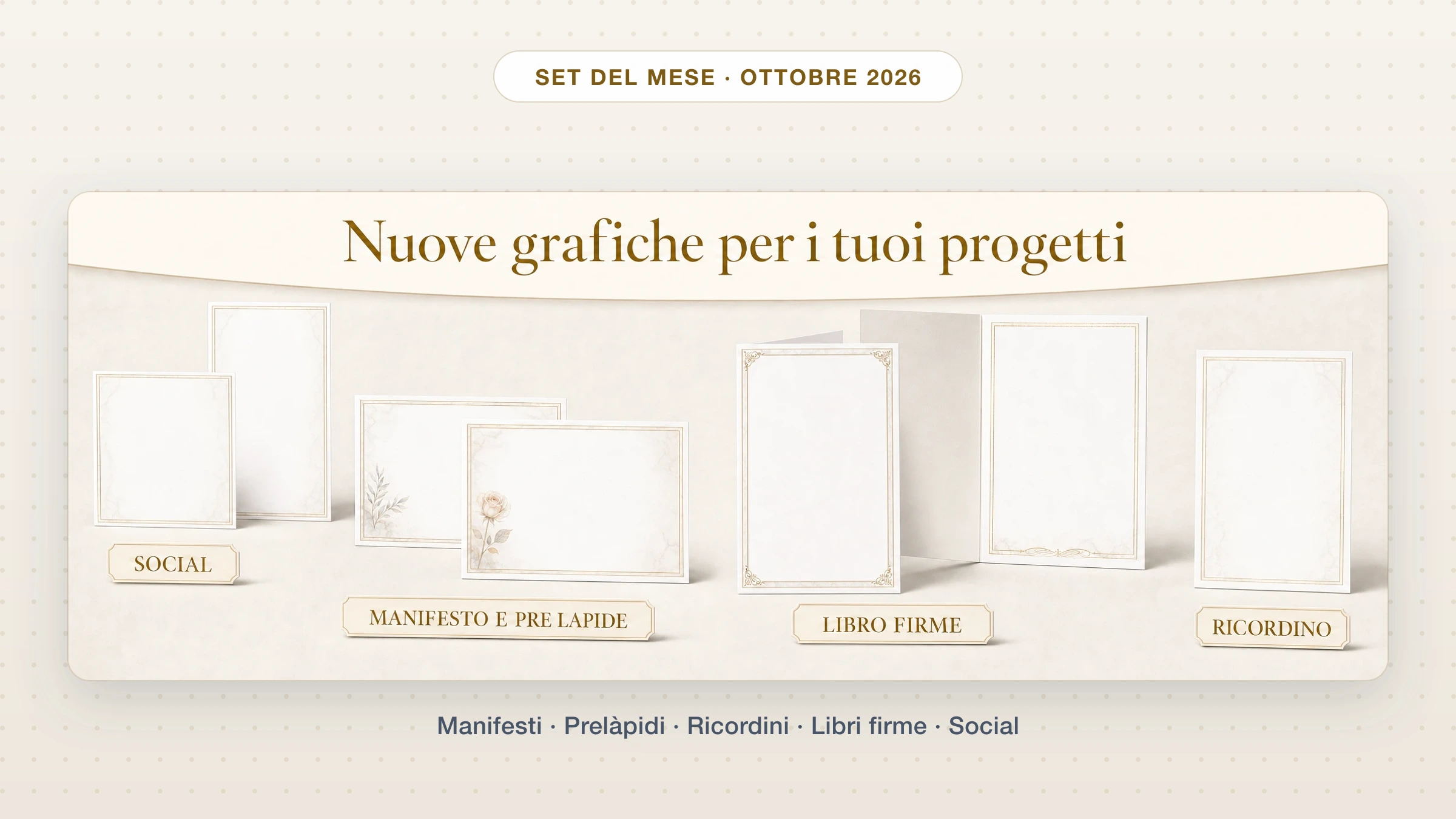 Set del mese Giotto di ottobre 2026: collage completo delle nuove grafiche avorio effetto marmo con cornici dorate per manifesti, prelàpidi, ricordini, libri firme e social