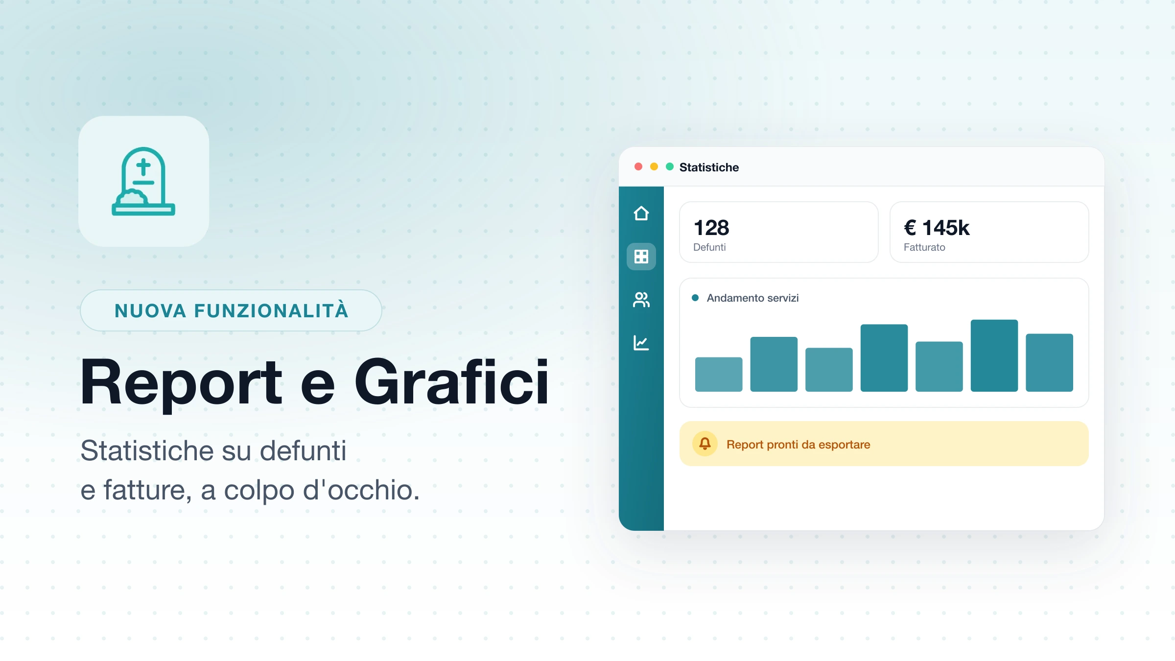 Nuovi Report e Grafici per Defunti e Fatture